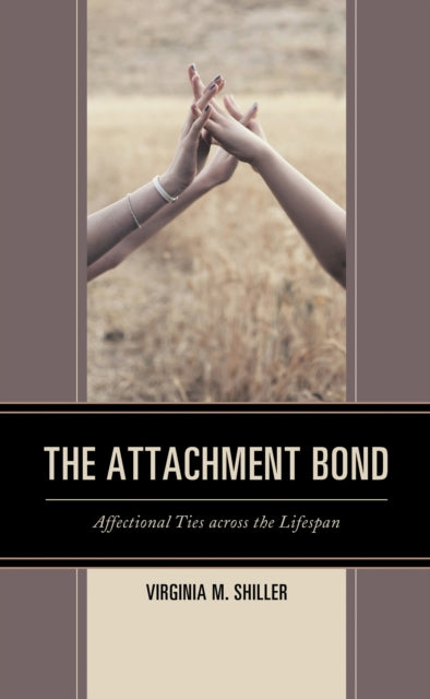 Book cover of: Attachment Bond. By: Virginia M. Shiller