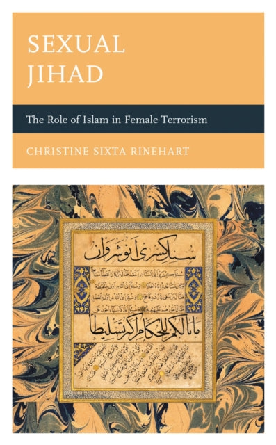 Book cover of: Sexual Jihad. By: Christine Sixta Rinehart