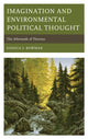 Book cover of: Imagination and Environmental Political Thought. By: Joshua J. Bowman