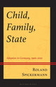 Book cover of: Child, Family, State