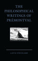Book cover of: Philosophical Writings of Premontval. By: Lloyd Strickland
