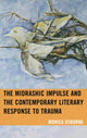 Book cover of: Midrashic Impulse and the Contemporary Literary Response to Trauma. By: Monica Osborne