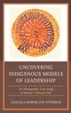 Book cover of: Uncovering Indigenous Models of Leadership. By: Robert Jon Peterson