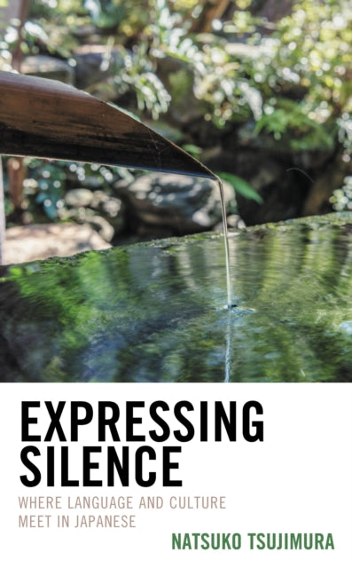 Book cover of: Expressing Silence. By: Natsuko Tsujimura