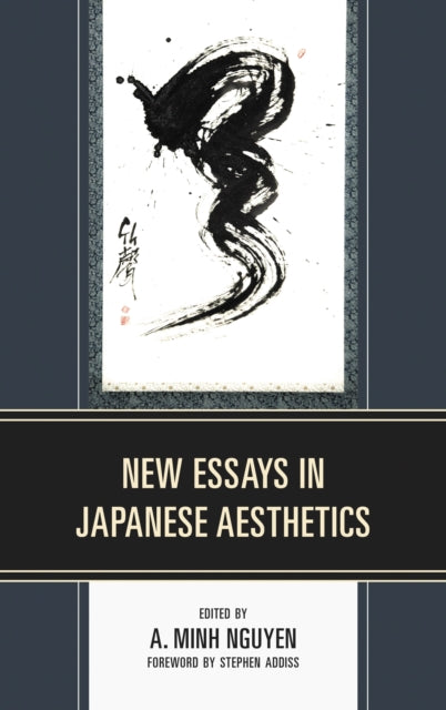 Book cover of: New Essays in Japanese Aesthetics. By: A. Minh Nguyen