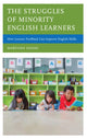 Book cover of: Struggles of Minority English Learners. By: Maryann Hasso