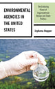 Book cover of: Environmental Agencies in the United States. By: JoyAnna Hopper