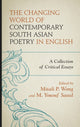 Book cover of: Changing World of Contemporary South Asian Poetry in English. By: Mitali P. Wong
