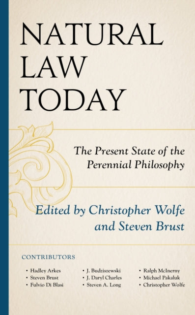Book cover of: Natural Law Today. By: Christopher Wolfe
