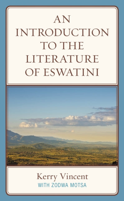 Book cover of: Introduction to the Literature of eSwatini. By: Kerry Vincent