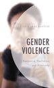 Book cover of: Gender Violence. By: Sylvia Jane Burrow