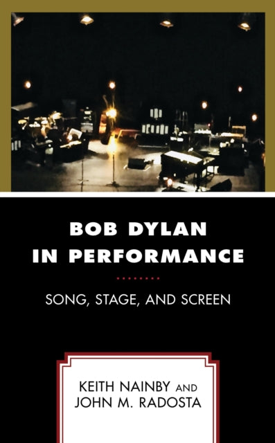 Book cover of: Bob Dylan in Performance. By: Keith Nainby