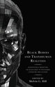 Book cover of: Black Bodies and Transhuman Realities. By: Melvin G. Hill