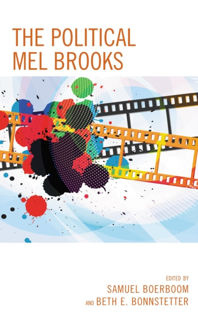 Book cover of: Political Mel Brooks. By: Melissa Boehm