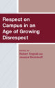 Book cover of: Respect on Campus in an Age of Growing Disrespect. By: Robert Engvall
