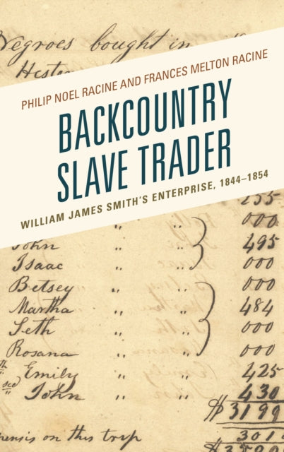 Book cover of: Backcountry Slave Trader. By: Philip Noel Racine