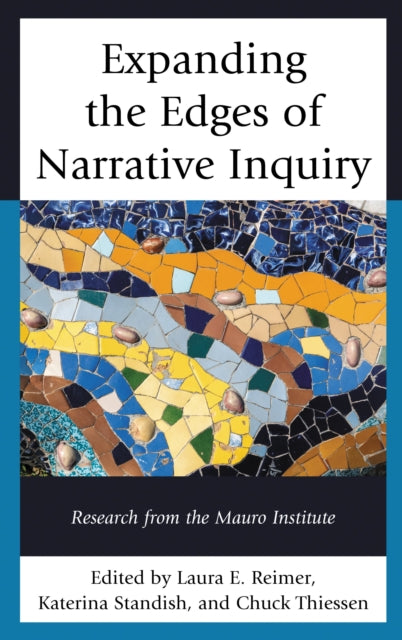 Book cover of: Expanding the Edges of Narrative Inquiry. By: Reimer Neusta REIMER