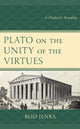 Book cover of: Plato on the Unity of the Virtues. By: Rod Jenks
