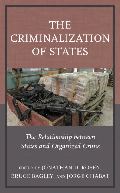 Book cover of: Criminalization of States. By: Jonathan D. Rosen