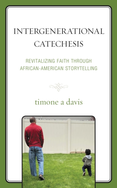 Book cover of: Intergenerational Catechesis. By: timone a davis
