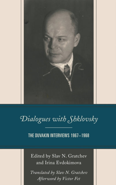 Book cover of: Dialogues with Shklovsky. By: Slav N. Gratchev