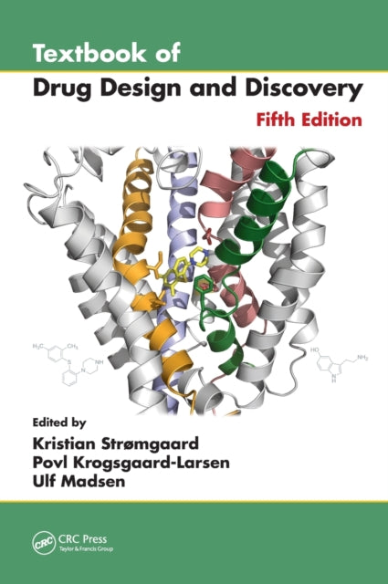 Book cover of: Textbook of Drug Design and Discovery. By: Kristian Stromgaard