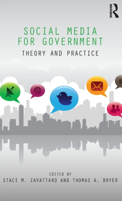 Book cover of: Social Media for Government. By: Staci M. Zavattaro