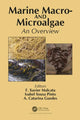 Book cover of: Marine Macro- and Microalgae. By: F. Xavier Malcata