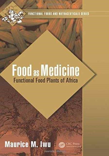 Book cover of: Food as Medicine. By: Maurice M. Iwu