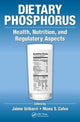Book cover of: Dietary Phosphorus. By: Jaime Uribarri