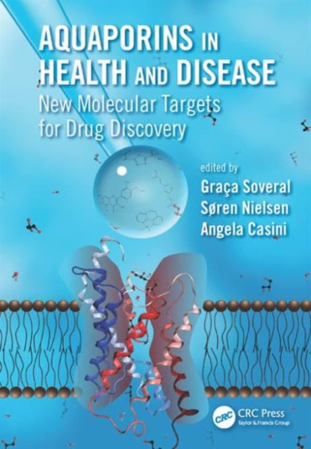 Book cover of: Aquaporins in Health and Disease. By: Graca Soveral