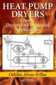 Book cover of: Heat Pump Dryers. By: Odilio Alves-Filho