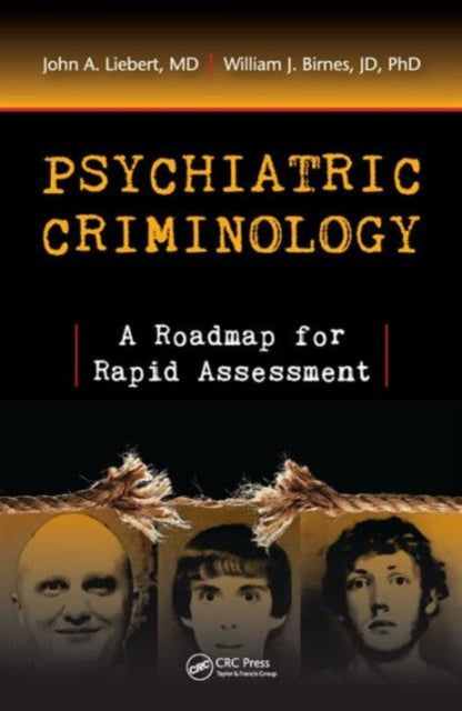 Book cover of: Psychiatric Criminology. By: John A. Liebert