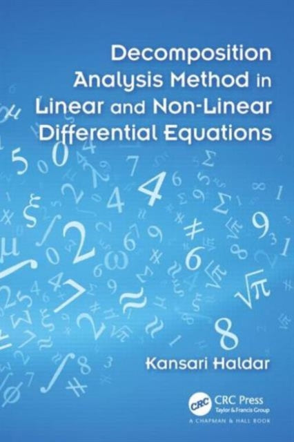 Book cover of: Decomposition Analysis Method in Linear and Nonlinear Differential Equations. By: Kansari Haldar