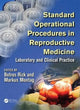 Book cover of: Standard Operational Procedures in Reproductive Medicine. By: Botros Rizk