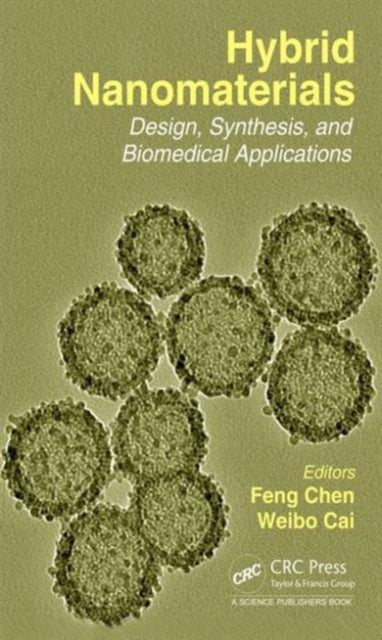 Book cover of: Hybrid Nanomaterials. By: Weibo Cai