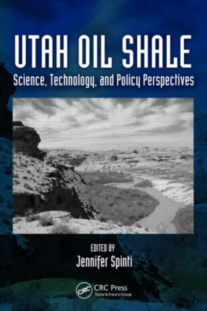 Book cover of: Utah Oil Shale. By: Jennifer Spinti