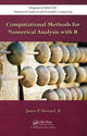 Book cover of: Computational Methods for Numerical Analysis with R. By: Howard, II, James P.
