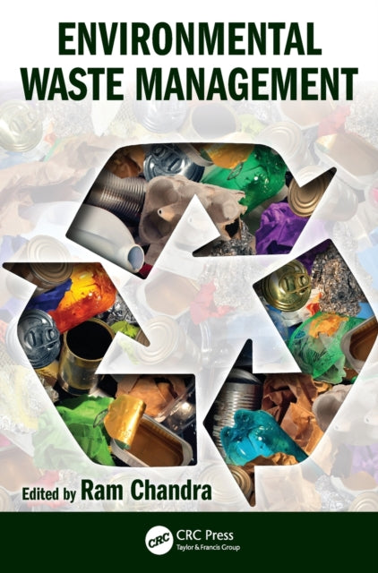 Book cover of: Environmental Waste Management. By: Ram Chandra
