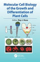 Book cover of: Molecular Cell Biology of the Growth and Differentiation of Plant Cells. By: Ray J. Rose