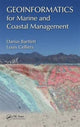 Book cover of: Geoinformatics for Marine and Coastal Management. By: Darius Bartlett