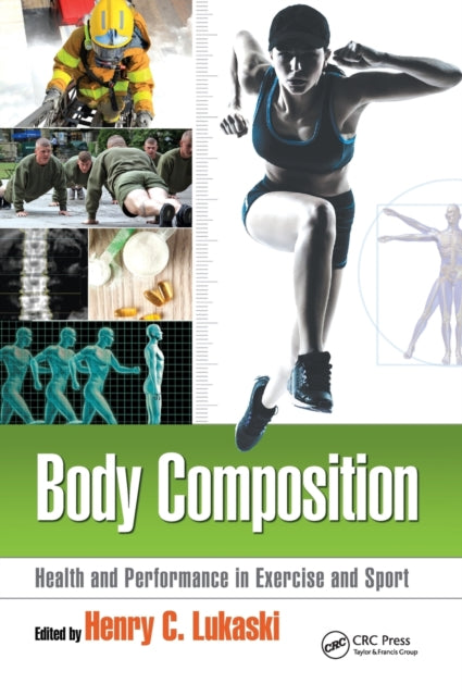 Book cover of: Body Composition. By: Henry Charles Lukaski