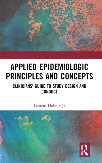 Book cover of: Applied Epidemiologic Principles and Concepts. By: Holmes, Laurens, Jr.