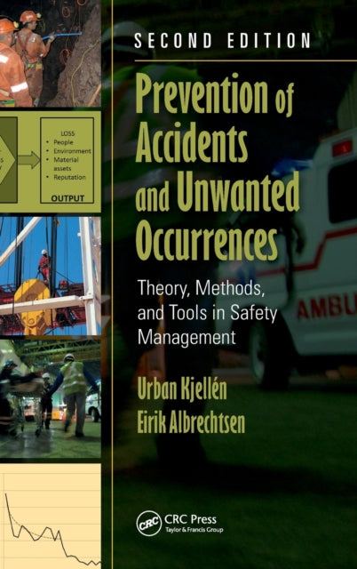 Book cover of: Prevention of Accidents and Unwanted Occurrences. By: Urban Kjellen