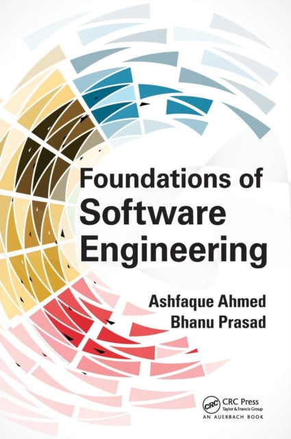 Book cover of: Foundations of Software Engineering. By: Ashfaque Ahmed