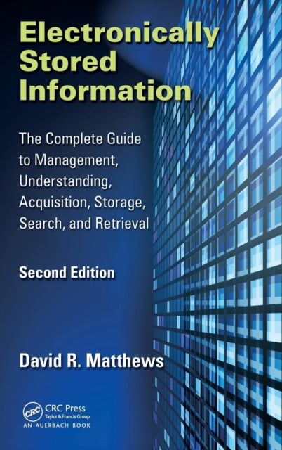 Book cover of: Electronically Stored Information. By: David R. Matthews