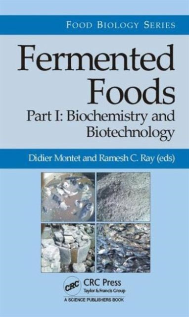 Book cover of: Fermented Foods, Part I. By: Didier Montet