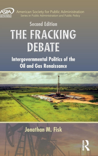 Book cover of: Fracking Debate. By: Jonathan M. Fisk
