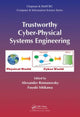 Book cover of: Trustworthy Cyber-Physical Systems Engineering. By: Alexander Romanovsky