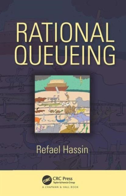 Book cover of: Rational Queueing. By: Refael Hassin